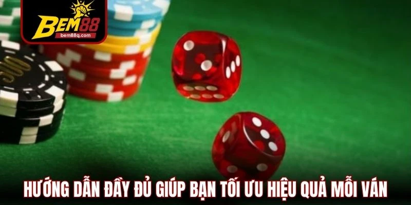 Tài Xỉu Ăn Tiền Bem88 - Kèo Chuẩn, Trả Thưởng Nhanh 2 huong dan day du giup ban toi uu hieu qua moi van