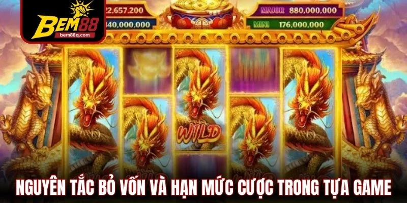 Rồng Hổ May Mắn - Mở Ra Vô Vàn Bí Ẩn Cược Thắng Liên Tiếp 2 nguyen tac bo von va han muc cuoc trong tua game