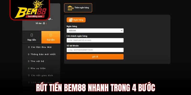 Rút tiền Bem88 nhanh trong 4 bước
