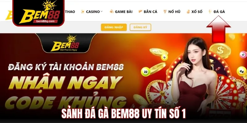 Đá Gà Bem88 - Trải Nghiệm Cược Kê Online Đỉnh Cao 2025 1 đá gà Bem88