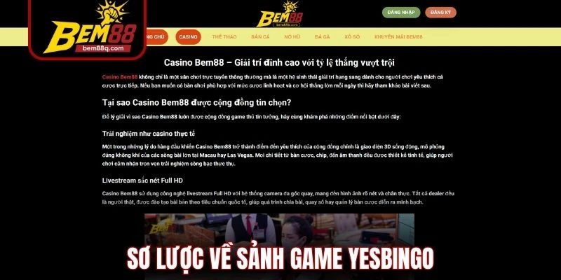 Yesbingo (YB Gaming) - Sảnh Cược Xổ Số Đỉnh Cao Tại Bem88 1 so luoc ve sanh game yesbingo