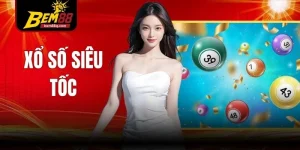 Xổ Số Siêu Tốc - Trải Nghiệm Quay Thưởng Nhanh Tại Bem88